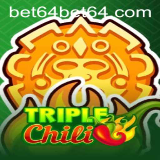 Unveiling TripleChili: A Spicy New Gaming Experience with bet64